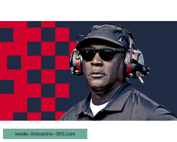 乔丹法律战挑战NASCAR规则力争唤醒赛事以人为本理念